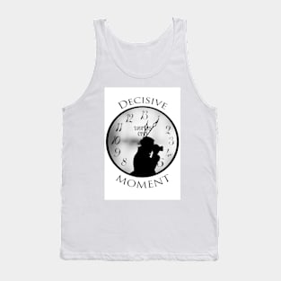 DECISIVE MOMENT Tank Top